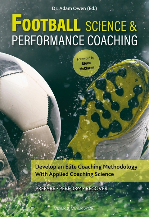 Football Science and Performance Coaching - Adam Owen