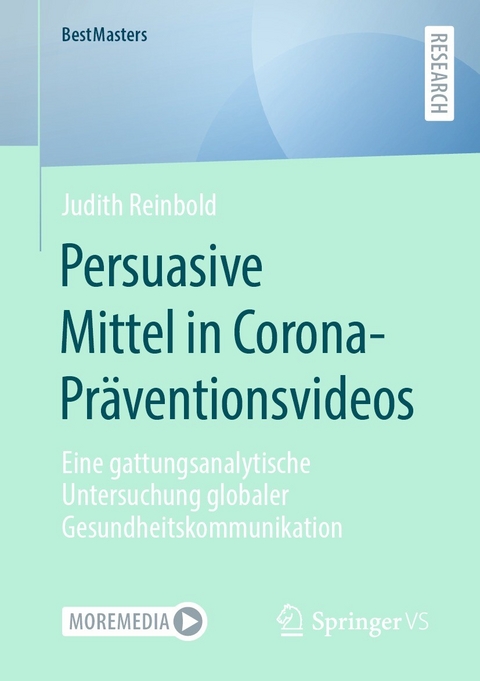 Persuasive Mittel in Corona-Präventionsvideos - Judith Reinbold