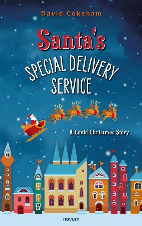 Santa's Special Delivery Service - David Cokeham