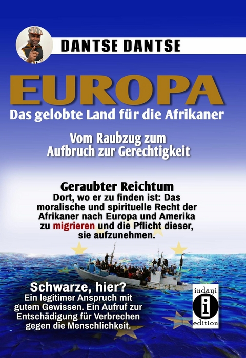 Europa: Das gelobte Land für die Afrikaner - Dantse Dantse