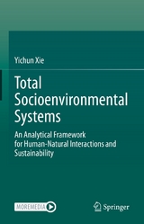 Total Socioenvironmental Systems - Yichun Xie