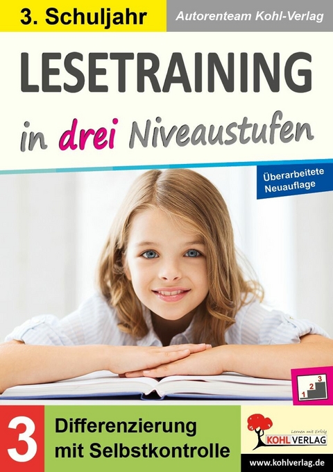 Lesetraining in drei Niveaustufen / Klasse 3 -  Autorenteam Kohl-Verlag