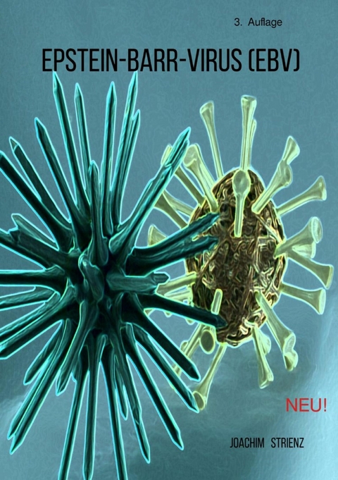Epstein-Barr-Virus (EBV) - Joachim Strienz