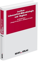 Lexikon Lebensmittel- Mikrobiologie und -Hygiene - 