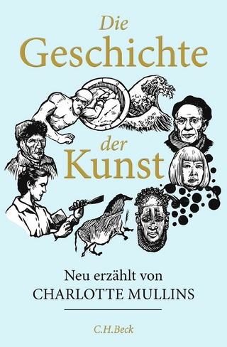 Die Geschichte der Kunst - Charlotte Mullins