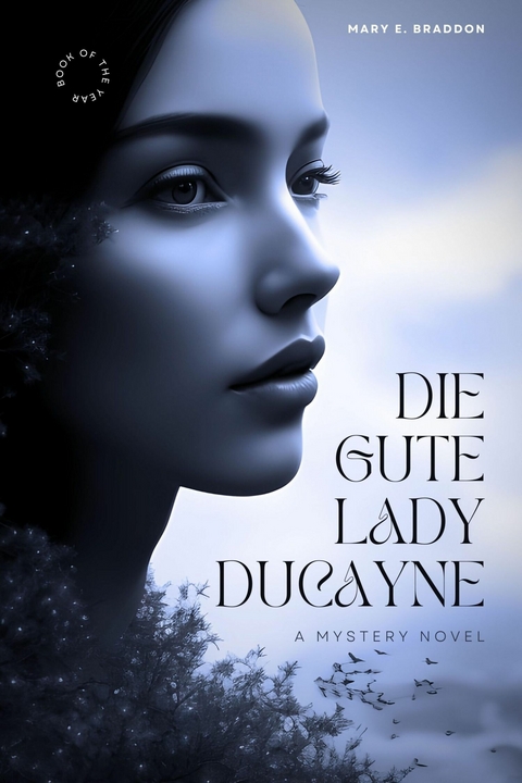 Die gute Lady Ducayne - Mary Elizabeth Braddon