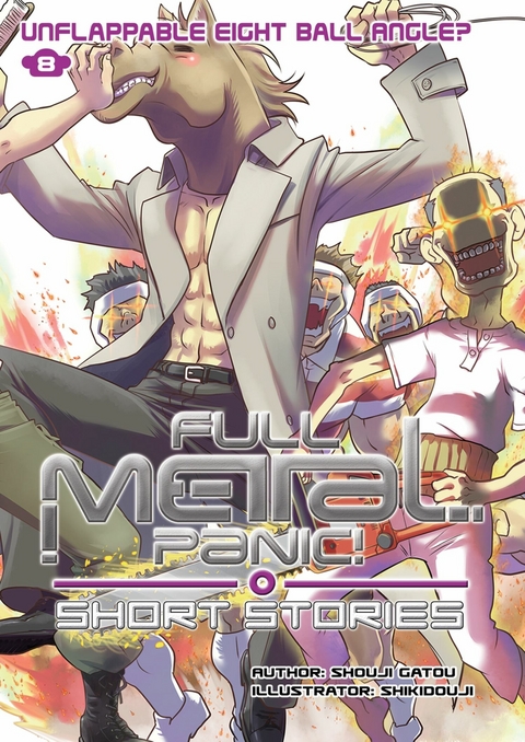 Full Metal Panic! Short Stories Volume 8: Unflappable Eight Ball Angle? -  Shouji Gatou