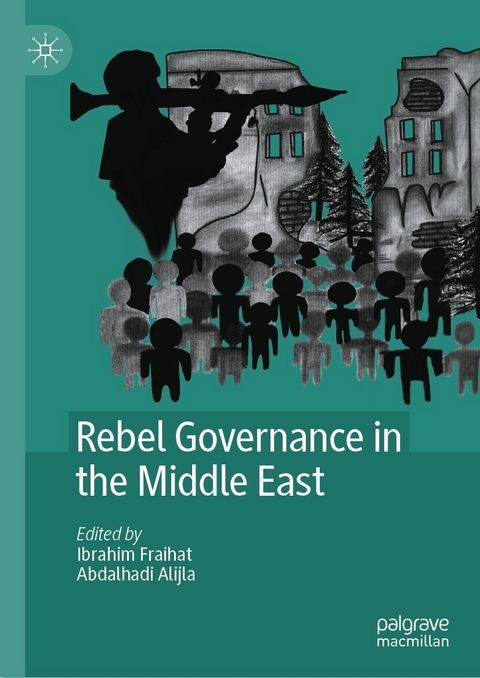 Rebel Governance in the Middle East - 