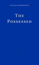 The Possessed - Witold Gombrowicz