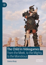 The Child in Videogames - Emma Reay