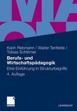 Berufs- und Wirtschaftspädagogik - Karin Rebmann, Walter Tenfelde, Tobias Schlömer