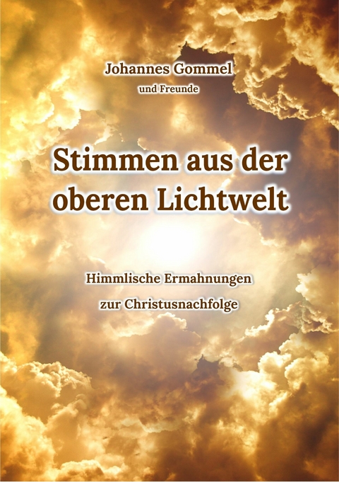 Stimmen aus der oberen Lichtwelt -  Johannes Gommel