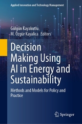 Decision Making Using AI in Energy and Sustainability - 