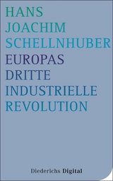 Europas Dritte Industrielle Revolution -  Hans Joachim Schellnhuber