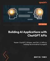 Building AI Applications with ChatGPT APIs -  Martin Yanev