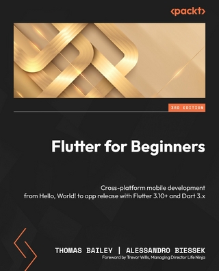 Flutter for Beginners - Thomas Bailey; Alessandro Biessek
