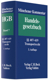 Münchener Kommentar zum Handelsgesetzbuch Bd. 7: Transportrecht - 