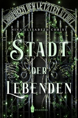 Stadt der Lebenden - Nina Elisabeth Christ