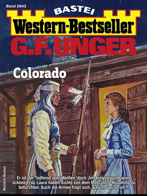 G. F. Unger Western-Bestseller 2643 - G. F. Unger