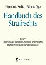 Handbuch des Strafrechts - Martin Asholt, Stephan Barton, Werner Beulke, Jens Bülte, Jochen Bung, Ken Eckstein, Mohamad El-Ghazi, Robert Esser, Wolfgang Frisch, Karsten Gaede, Sabine Gless, Bernd Hecker, Uwe Hellmann, Matthias Jahn, Gabriele Kett-Straub, Hans Kudlich, Dorothea Magnus, Wolfgang Mitsch, Nina Nestler, Günther M. Sander, Sabine Swoboda, Brian Valerius, Kilian Wegner