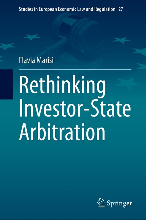 Rethinking Investor-State Arbitration - Flavia Marisi