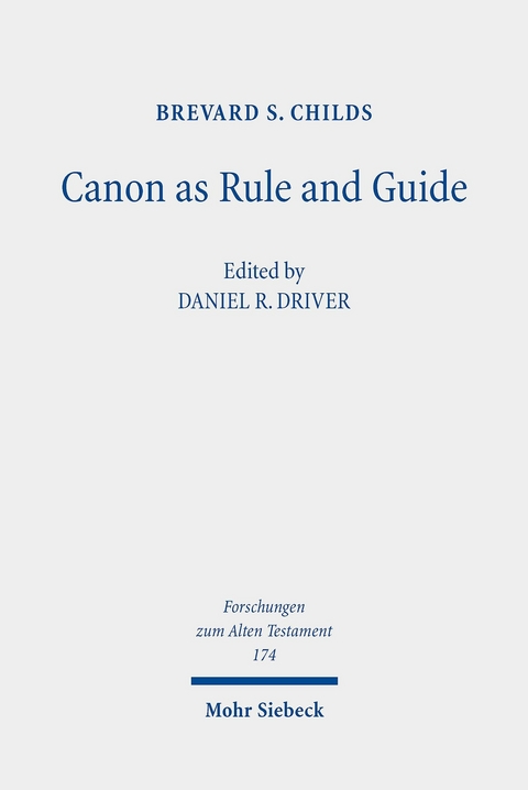 Canon as Rule and Guide -  Brevard S. Childs