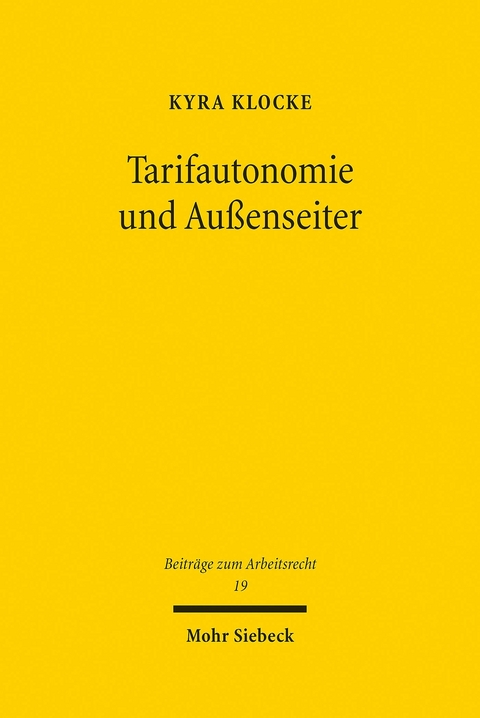 Tarifautonomie und Außenseiter -  Kyra Klocke