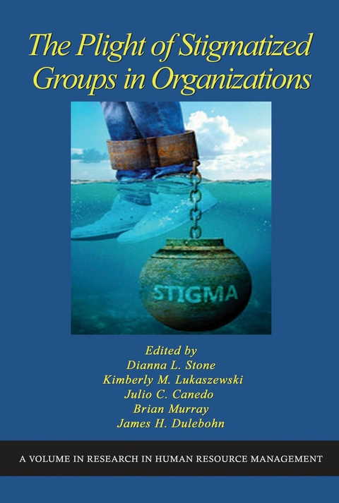 Plight of Stigmatized Groups in Organizations - 