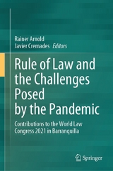 Rule of Law and the Challenges Posed by the Pandemic - 