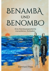 Benamba und Benombo - Bernhard Pree