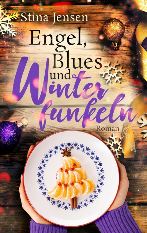 Engel, Blues und Winterfunkeln - Stina Jensen