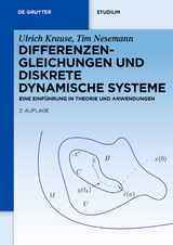 Differenzengleichungen und diskrete dynamische Systeme - Ulrich Krause, Tim Nesemann