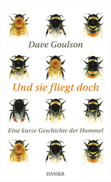 Und sie fliegt doch - Dave Goulson