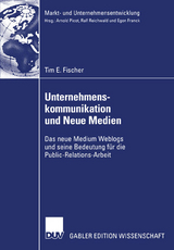 Unternehmenskommunikation und Neue Medien - Tim Fischer