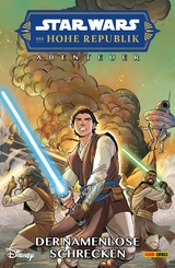 Star Wars: Die Hohe Republik - Abenteuer - Band 6: Der namenlose Schrecken - George Mann