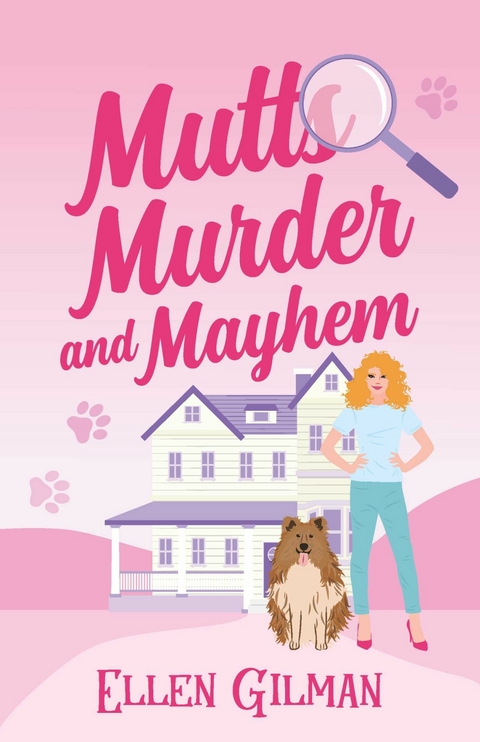 Mutts Murder And Mayhem -  Ellen Gilman