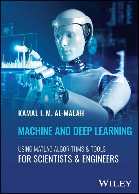 Machine and Deep Learning Using MATLAB -  Kamal I. M. Al-Malah