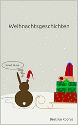 Weihnachtsgeschichten - Beatrice Kobras