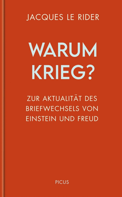 Warum Krieg? -  Jacques Le Rider