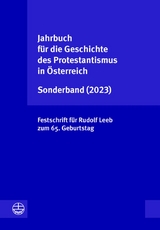 Jahrbuch für die Geschichte des Protestantismus in Österreich Sonderband (2023)