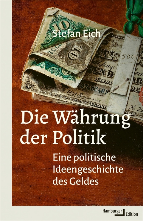 Die Währung der Politik - Stefan Eich