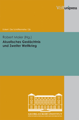 Akustisches Gedächtnis und Zweiter Weltkrieg - 