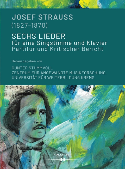 Josef Strauss (1827–1870). Sechs Lieder für eine Singstimme und Klavier - 