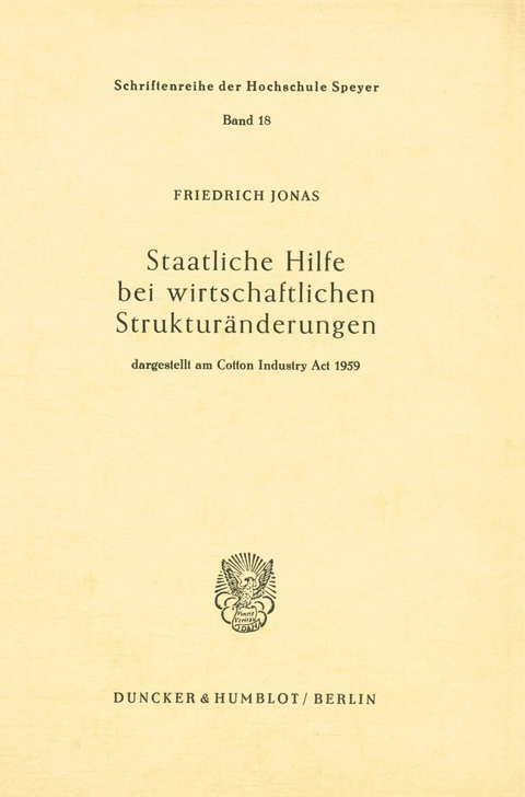 Staatliche Hilfe bei wirtschaftlichen Strukturänderungen, -  Friedrich Jonas