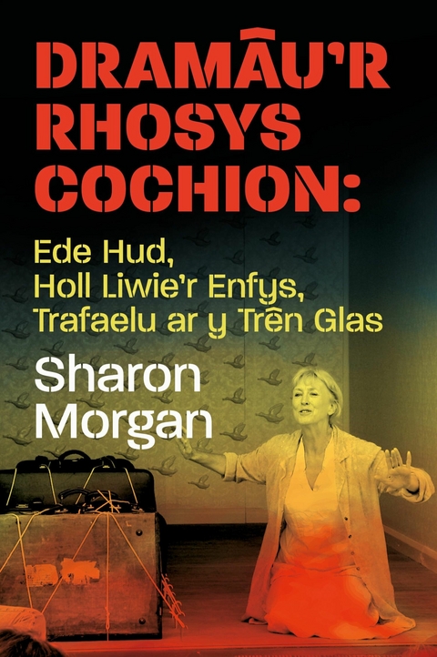 Dramâu''r Rhosys Cochion -  Sharon Morgan