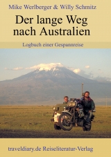 Der lange Weg nach Australien - Mike Werlberger, Willy Schmitz