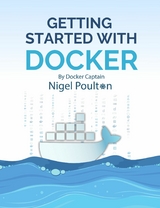 Getting Started with Docker -  Nigel Poulton