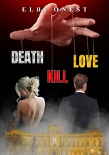 Death, Kill, Love -  Elbi Onest