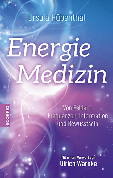 Energiemedizin - Ursula Hübenthal