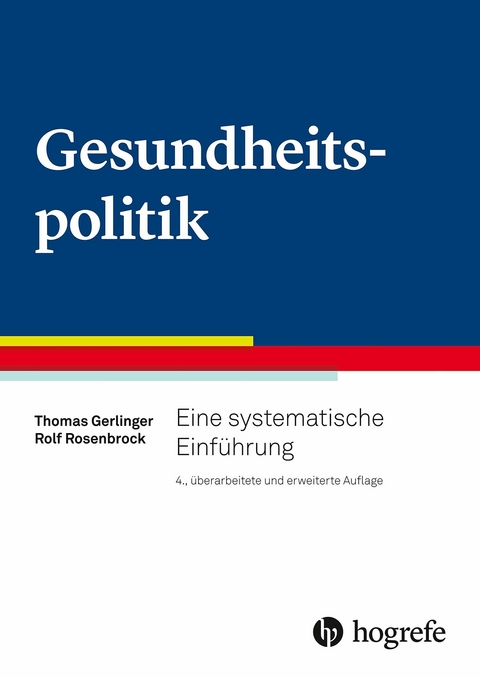 Gesundheitspolitik -  Rolf Rosenstock,  Thomas Gerlinger